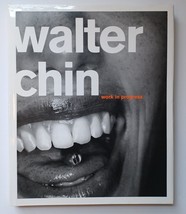 Walter Chin : Work in Progress (2000, Hardcover) Fashion Photography - £25.92 GBP