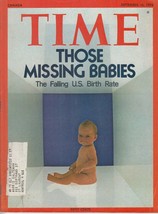 Time Magazine Canada 1974 Sept 16, Those Missing Babies, Falling U.S. Birth Rate - £18.90 GBP