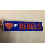 Vintage OLE MISS bumper sticker LOVE MY REBELS 1960s-70s Mississippi ver... - £15.57 GBP