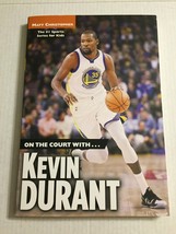 On the Court with... Kevin Durant by Matt Christopher (2018, Trade Paperback) - £6.71 GBP