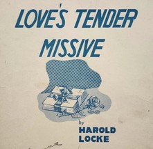 1946 Love&#39;s Tender Missive Sheet Music Theodore Presser Harold Locke - £16.99 GBP