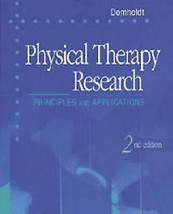 PHYSICAL THERAPY RESEARCH: PRINCIPLES AND APPLICATIONS By Domholdt Eliza... - £18.72 GBP