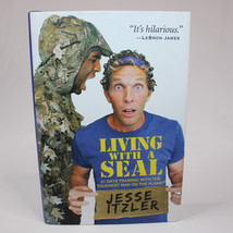 SIGNED Living With A SEAL By Jesse Itzler Hardcover Book With Dust Jacket 1st Ed - £16.49 GBP