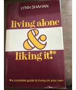 Living alone &amp; liking it!: A complete guide to living on your own, Hardc... - £7.00 GBP