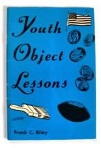 Youth Object Lessons by Frank C. Riley (1970,Paperback) Ex-Library Zonde... - £7.72 GBP