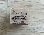 Stampin Up Rubber Stamp In Everything Give Thanks Bible Verse Card Senti... - $9.49