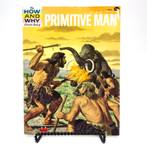 The How and Why Wonder Book of Primitive Man Vintage 5024 Donald Barr 1976 - £6.18 GBP
