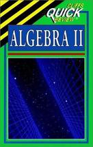 CliffsQuickReview Algebra II [Paperback] Edward Kohn - $5.88