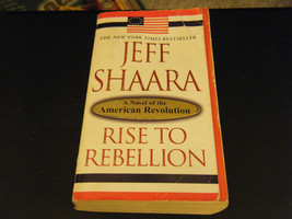 American Revolutionary War: Rise to Rebellion by Jeff Shaara (2002, Paperback) - £7.33 GBP