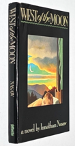 West of the Moon by Jonathan Lewis Nasaw, HCDJ, BCE, 1987 - Good - £5.49 GBP