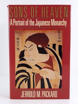 Sons of Heaven A Portrait of the Japanese Monarchy by Jerrold M. Packard 1988 HC - £7.75 GBP