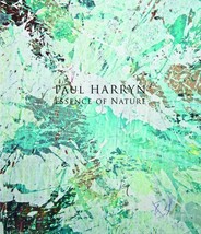 Paul Harryn : Essence of Nature by Richard Dee and Robert Metzger (2014,... - $6.79