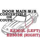 1984-1989 Corvette Weatherstrip Door Main Coupe Or Convertible USA Right - £102.51 GBP
