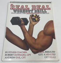 The Real Deal Workout Drill (2005, Spiralbound Book)Featuring One-Minute Workout - £19.45 GBP