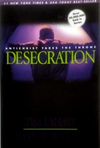 Desecration: Antichrist Takes The Throne by Tim LaHaye &amp; Jerry B. Jenkins / 2001 - £1.77 GBP