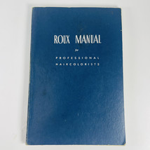 Roux Manual For Professional Haircolorists 1954 VTG Beautician Hair Colo... - £14.49 GBP