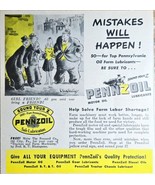 1942 PENNZOIL - MISTAKES WILL HAPPEN! Vintage Print Ad-SOUND YOUR Z-FARM... - $12.00