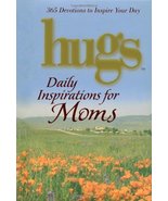 Hugs Daily Inspirations for Moms: 365 Devotions to Inspire Your Day [Har... - £19.98 GBP