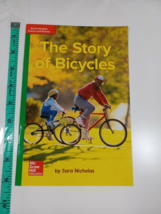 the story of bicycles by sara nicholas mcgraw hill GR F BM 10 Lexile 420... - $5.94