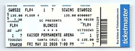 Blondie Concert Ticket Stub May 22 2020 Santa Cruz California - £11.47 GBP