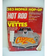 Hot Rod Mag July 1973 25 Pages of Corvettes 383 MOPAR Hop-Up V8 Opel GT  - $8.21 CAD