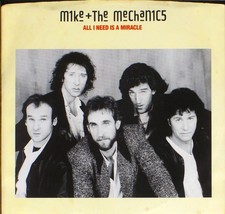 Mike + The Mechanics - All I Need Is A Miracle  - 7&quot; single 45rpm record - $18.51