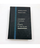 University Calculus and Subsets of the Plane HB byTaylor Wade 1965 4th P... - $360.09 MXN