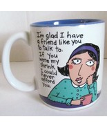 Friend &quot;I am Glad I Have a friend Like you&quot; Funny Novelty  Ceramic Coffe... - €31,14 EUR