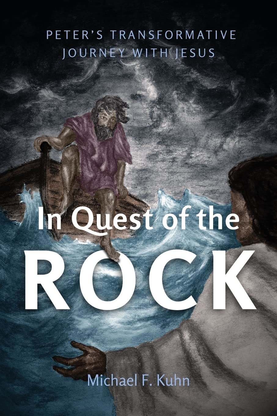 Primary image for In Quest of the Rock: Peter's Transformative Journey with Jesus [Paperback] Kuhn