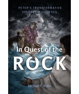 In Quest of the Rock: Peter&#39;s Transformative Journey with Jesus [Paperba... - £14.20 GBP