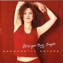 Bernadette peters ill be your baby tonight thumb200