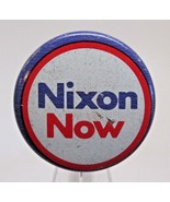 Nixon Now Vintage Richard Nixon Presidential Political Pinback Button - $28.36 MXN