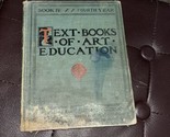 Text Books Of Art Education, Book 4, Prang Educational Company, 1904 - £7.91 GBP