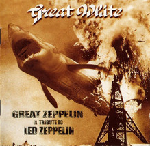 Great White – Great Zeppelin - A Tribute To Led Zeppelin CD - £10.43 GBP