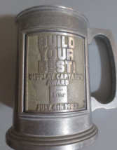 Enjoy Coca-Cola Pewter Mug Build Your Best Display Captain's Award July 4, 1983 - $14.36