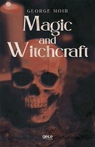 Magic And Witchcraft  - £11.36 GBP