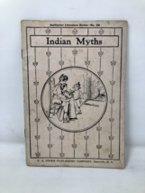Indian Myths - Instructor Literature Series 1905 Bertha Bush Antique Paperback - £42.45 GBP