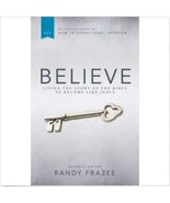 Believe: Living the Story of the Bible to Become Like Jesus By Randy Frazee - £8.17 GBP