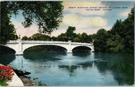 Bridges Postcard North Michigan Street Bridge at Leeper Park South Bend Indiana - £11.12 GBP