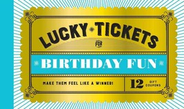 Lucky Tickets for Birthday Fun : 12 Gift Coupons by Chronicle Books (2020, Print - £9.48 GBP