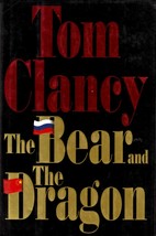 The Bear and the Dragon (Jack Ryan) by Tom Clancy / 2000 1st Edition Hardcover - £4.47 GBP