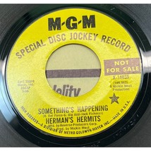 Herman&#39;s Hermits Something&#39;s Happening / Little Miss Sorrow Child 45 Pop... - $10.48