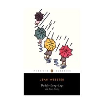 Daddy-Long-Legs, And Dear Enemy Webster, Jean (Author)/ Showalter, Elaine (Notes - $17.00