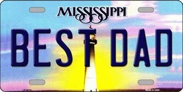 Best Dad Mississippi Novelty Metal License Plate - £17.49 GBP