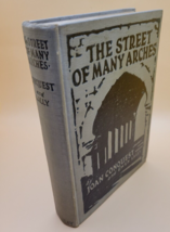 The Street of Many Arches by Joan Conquest &amp; Gwen Lally 1924 HC - £7.46 GBP