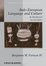 Indo-European Language and Culture by Benjamin W. Fortson, Linguistics B... - $882.02 MXN