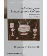 Indo-European Language and Culture by Benjamin W. Fortson, Linguistics B... - $882.02 MXN