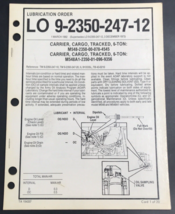 1982 Lubrication Order Procedure Tracked 6-Ton Cargo Carrier LO 9-2350-2... - £16.75 GBP