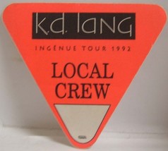 K.D. LANG - ORIGINAL INGENUE TOUR 1992 CLOTH TOUR BACKSTAGE PASS ***LAST... - £7.81 GBP