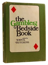 John K. Hutchens The Gambler&#39;s Bedside Book 1st Edition 1st Printing - £36.20 GBP